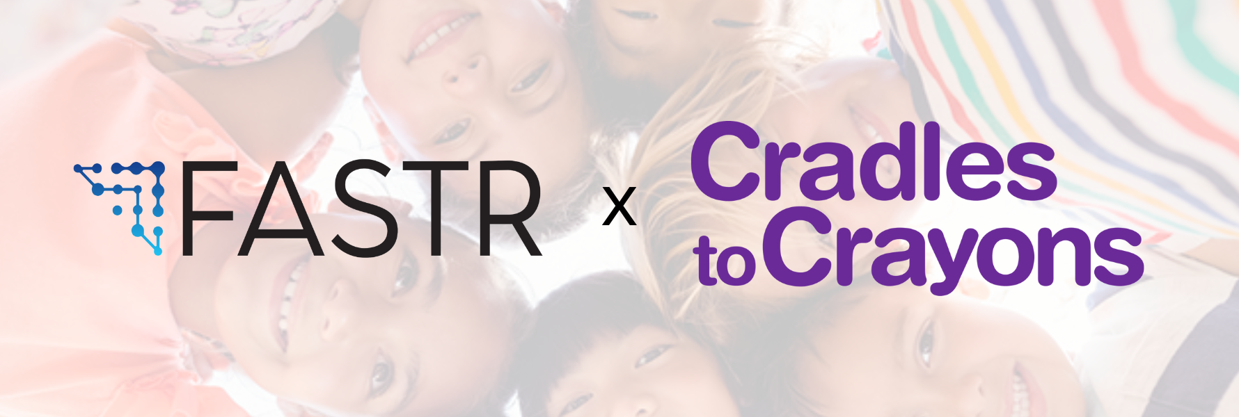 Fastr in the Community: An Afternoon with Cradles to Crayons