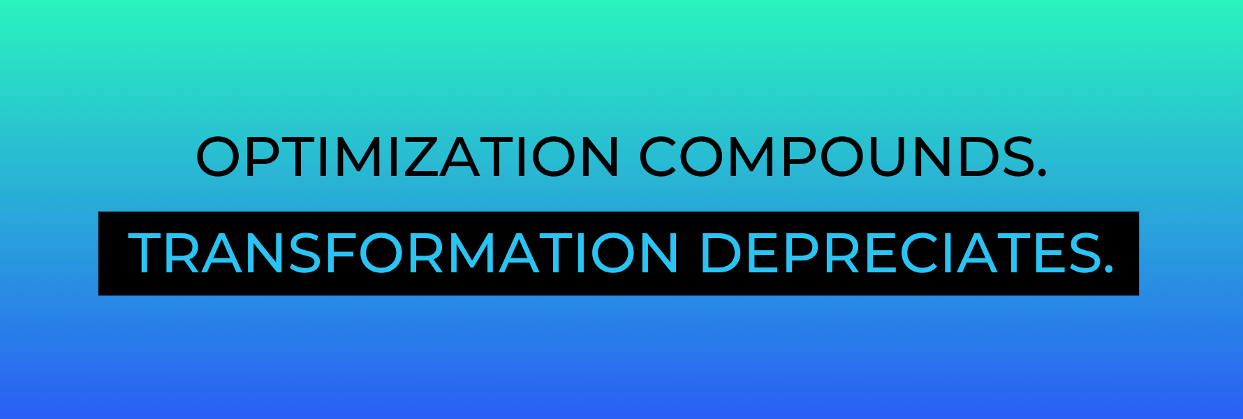 Digital Optimization Is the New Digital Transformation