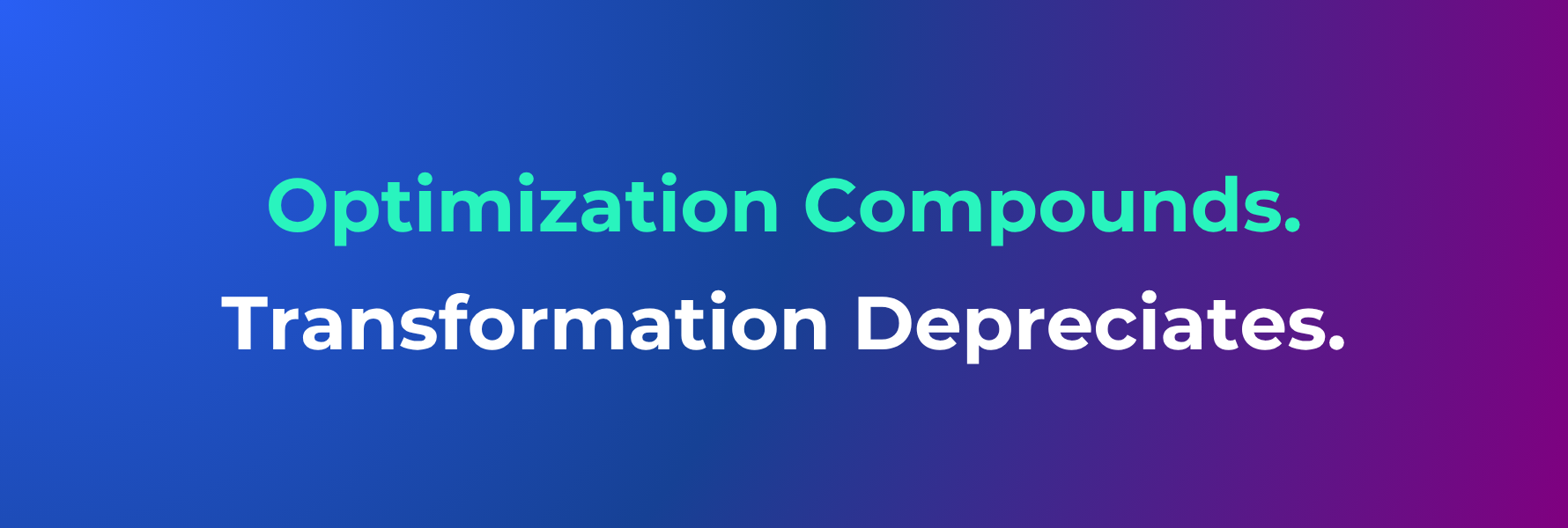 Digital Optimization Is the New Digital Transformation