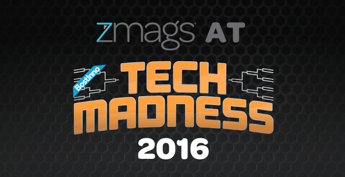 Zmags at Tech Madness 2016