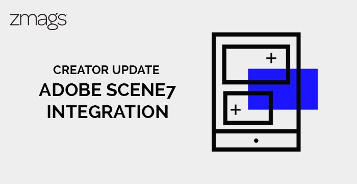 Now Fully Integrated: Adobe Dynamic Media (Scene7) and Creator by Zmags