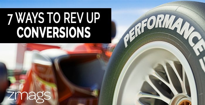 7 Fast and Furious Ways to Rev-up Automotive Customer Conversions