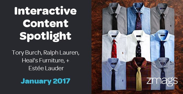 Interactive Content Spotlight: Estée Lauder, Heal's Furniture, Tory Burch, + More