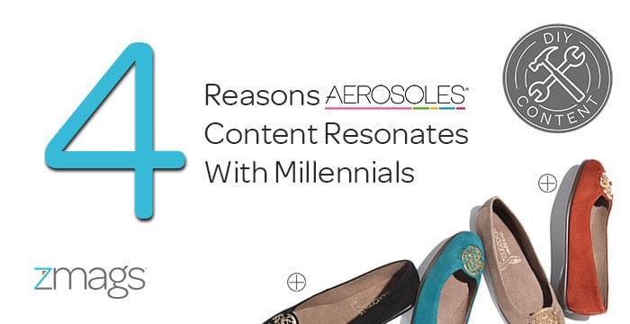 DIY Content: Why Aerosoles' Content Resonates with Target Millennials