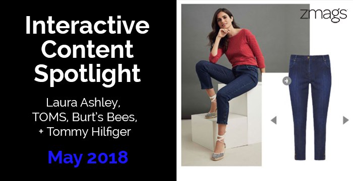 Content Spotlight: Laura Ashley, Tommy Hilfiger, Burt's Bees, and More