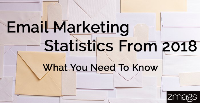 Email Marketing Statistics Essential From 2018