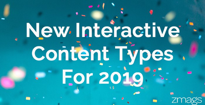 New Interactive Content Types For 2019
