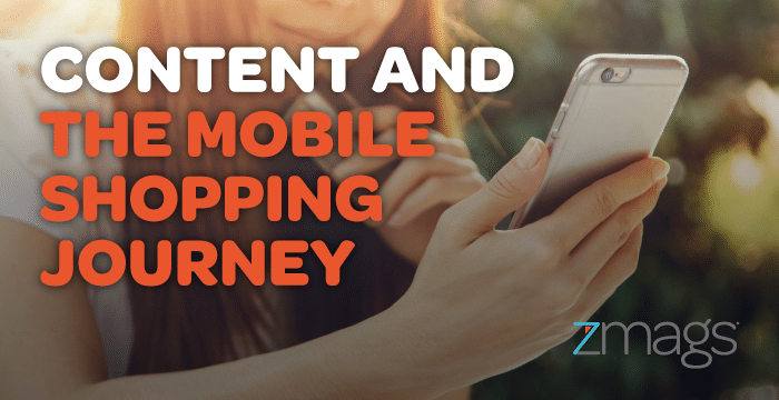 Content and the Mobile Shopping Journey