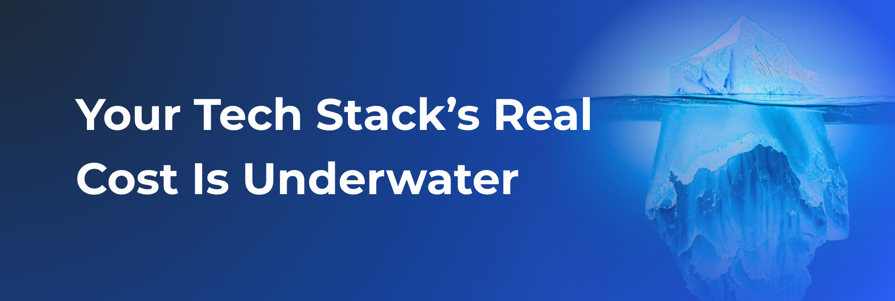 The Tech Stack Iceberg: Why Experience-Layer Sprawl Is a Revenue Tax