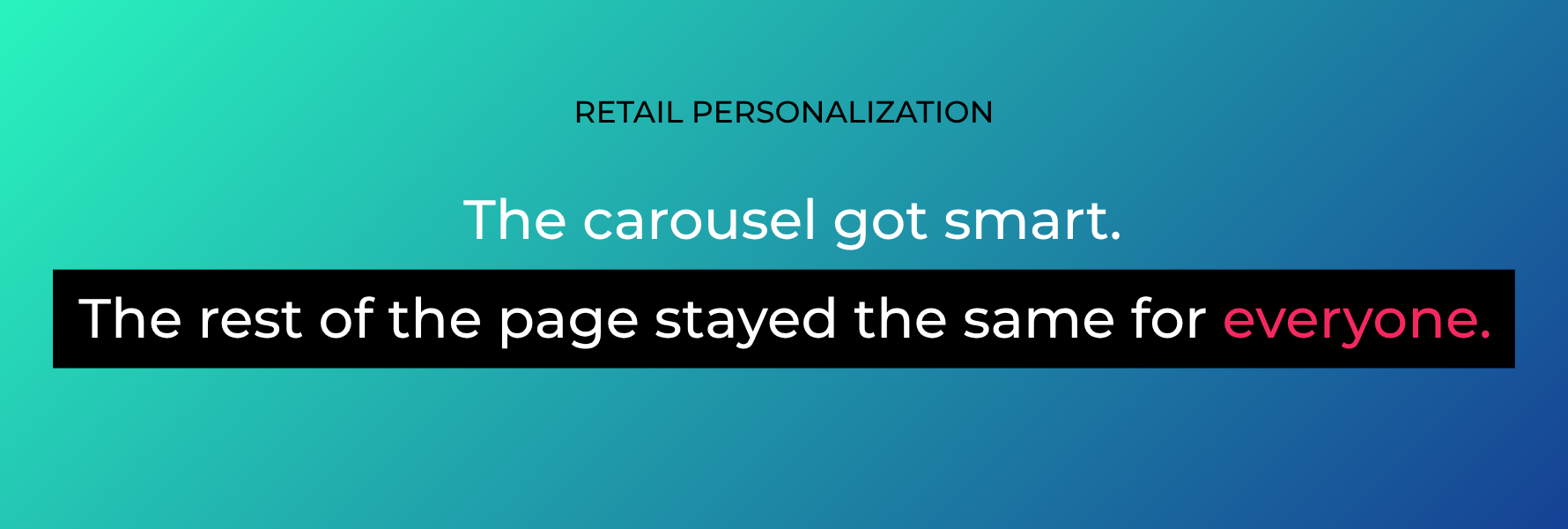 What a Retail Personalization Platform Actually Has to Change